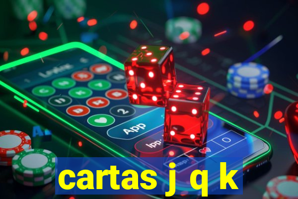 cartas j q k